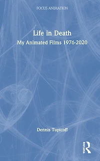 Life Death: My Animated Films 1976-2020