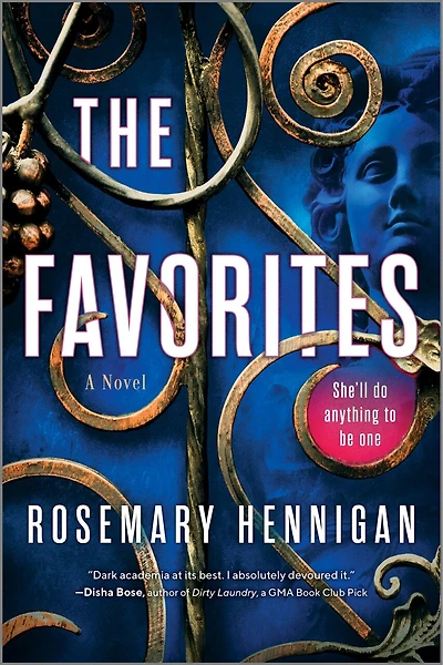 The Favorites: A Campus Novel: A Dark Academia Novel of Power and Feminism