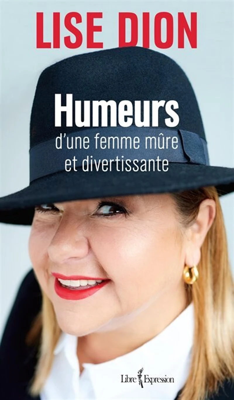 Humeurs d'une femme mûre et divertissante