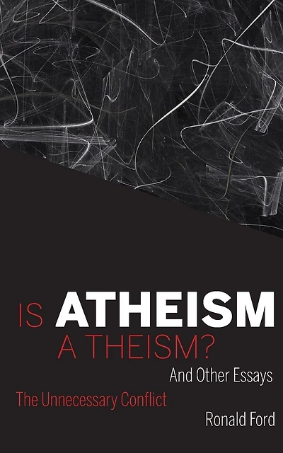 Is Atheism a Theism?