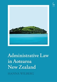Administrative Law Aotearoa New Zealand