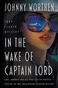 In the Wake of Captain Lord: A Laugh Out Loud PI Mystery