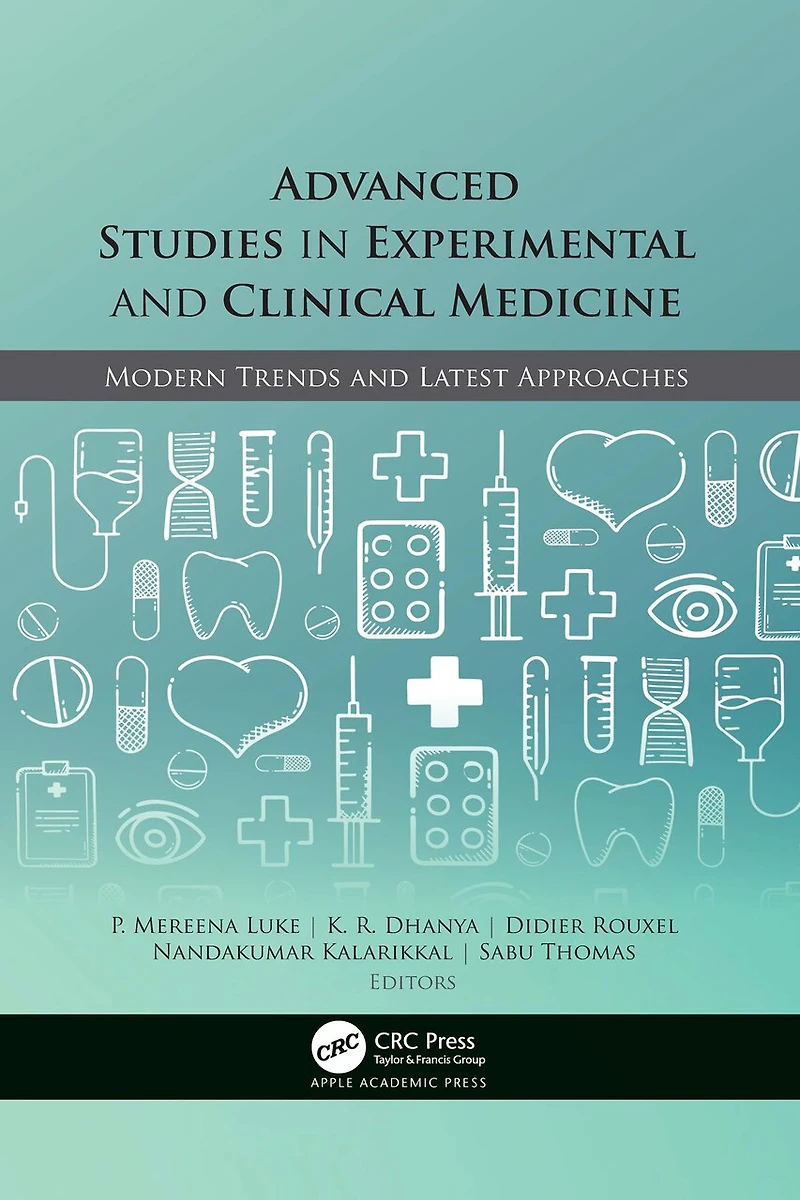 Advanced Studies Experimental and Clinical Medicine: Modern Trends Latest Approaches