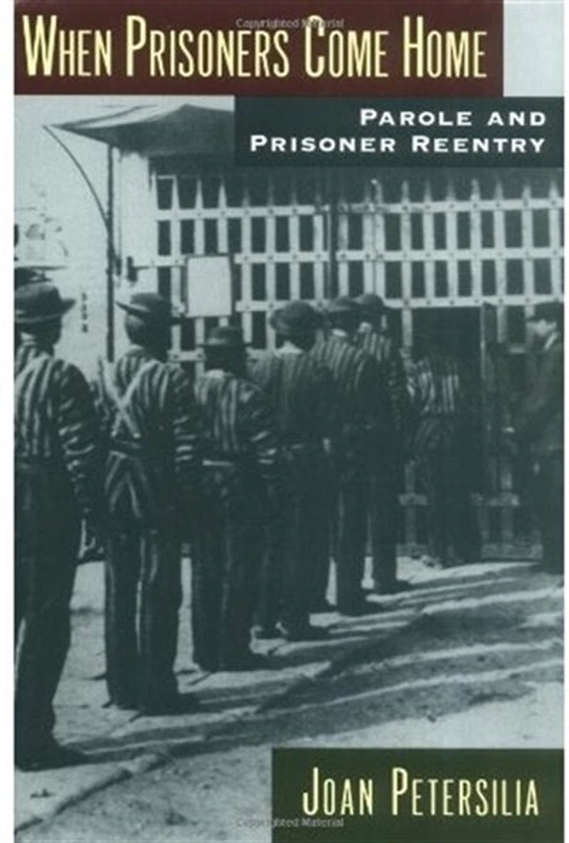 When Prisoners Come Home: Parole and Prisoner Reentry