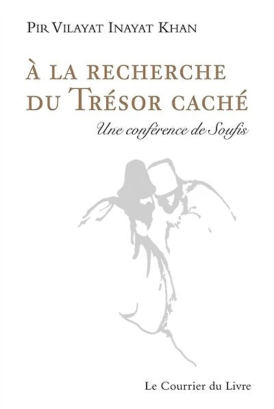 A la recherche du trésor caché: une conférence de soufis