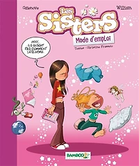 Les sisters, mode d'emploi