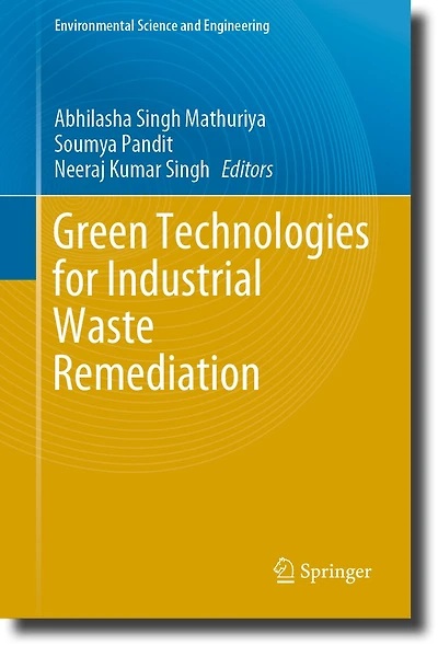 Green Technologies for Industrial Waste Remediation