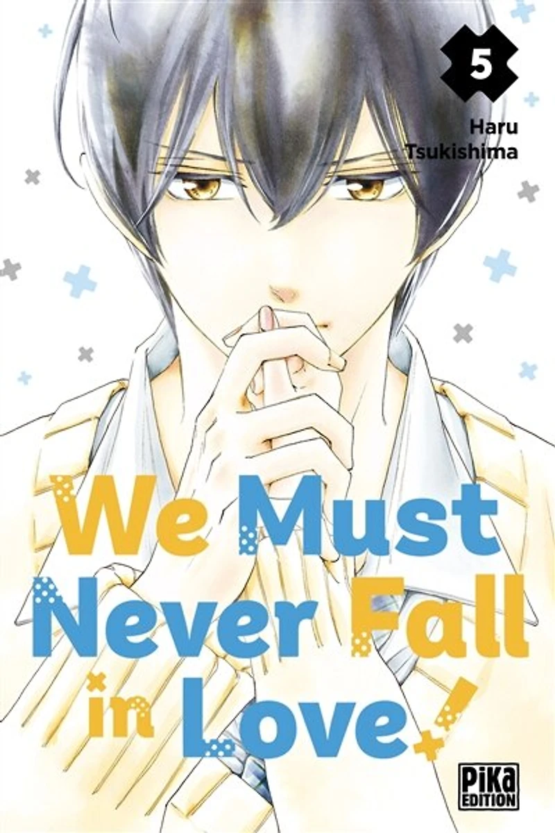 We must never fall love!, Vol. 5