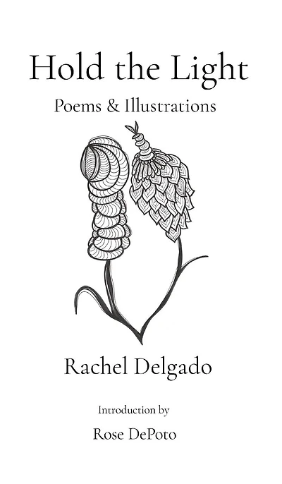 Hold the Light: Poems & Illustrations