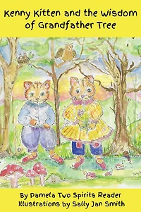 Kenny Kitten and the Wisdom of Grandfather Tree