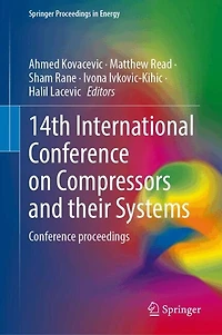 14th International Conference on Compressors and Their Systems: Proceedings: Volume I