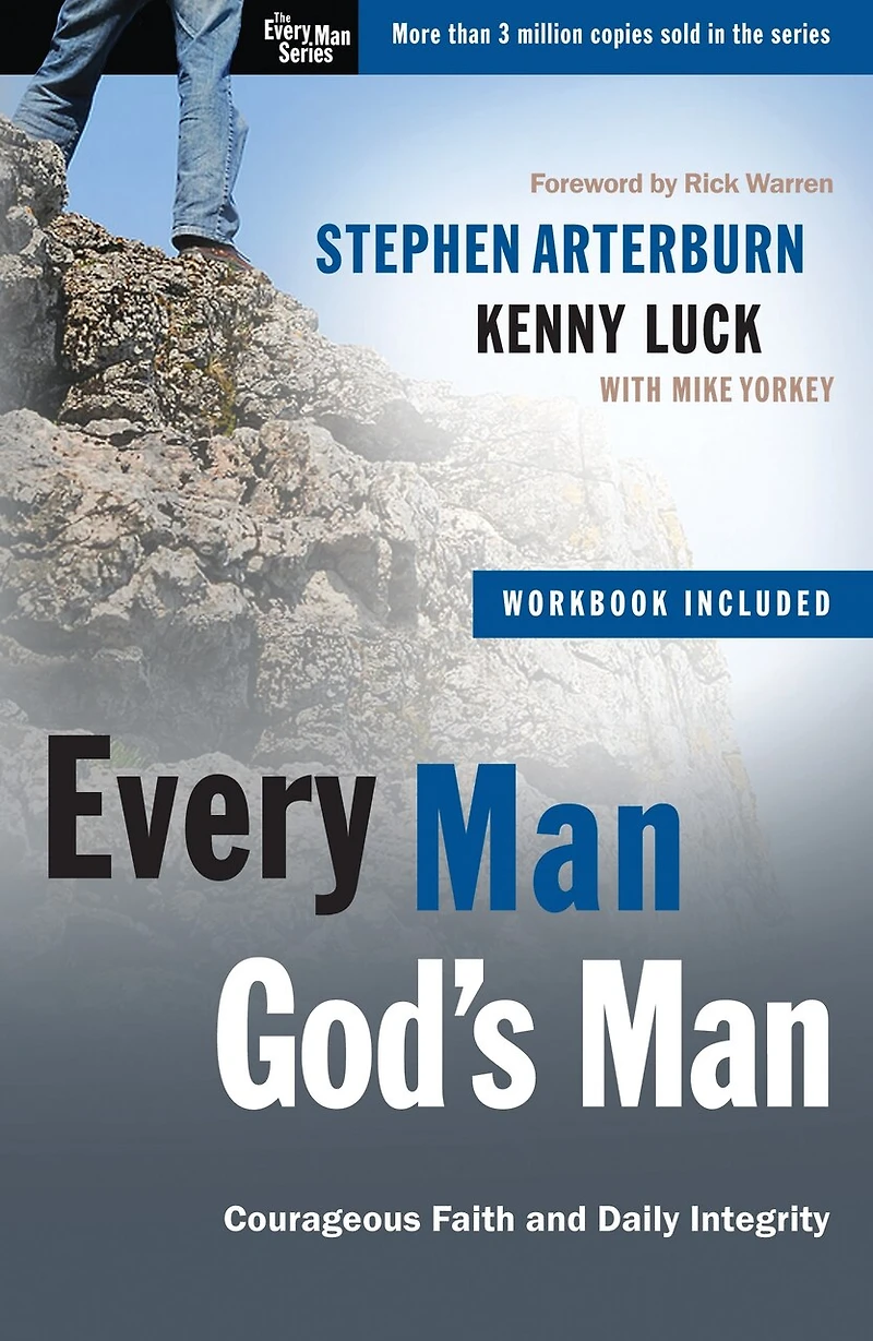 Every Man, God's Man: Every Man's Guide To...courageous Faith And Daily Integrity