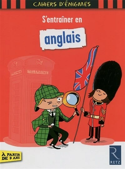 S'entraîner en anglais: à partir de 9 ans