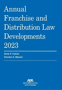 Annual Franchise and Distribution Law Developments 2024