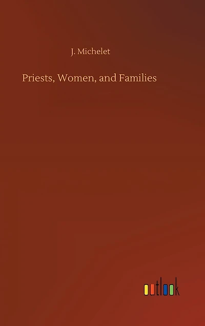 Priests, Women, and Families