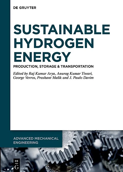 Sustainable Hydrogen Energy: Production, Storage & Transportation