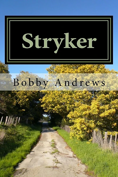 Stryker: Book 1