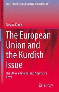The European Union and Kurdish Issue: EU as a Rational Normative Actor