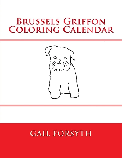 Brussels Griffon Coloring Calendar