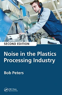 Noise The Plastics Processing Industry