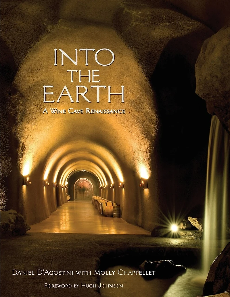Into the Earth: A Wine Cave Renaissance