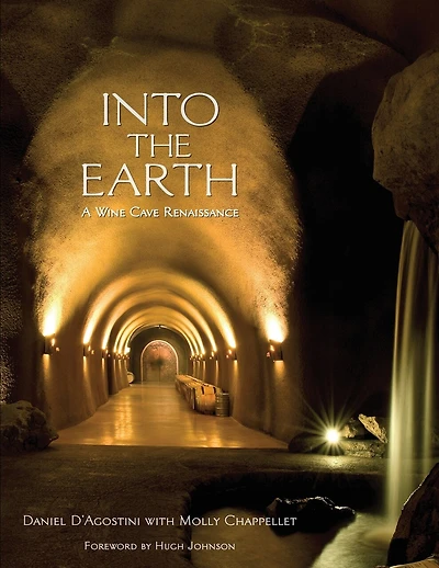 Into the Earth: A Wine Cave Renaissance