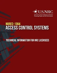 Access Control Systems: Technical Information for NRC Licensees