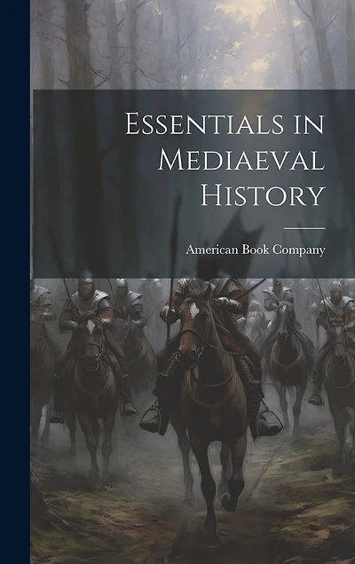 Essentials in Mediaeval History