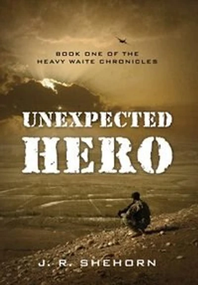 Unexpected Hero: Book One Of The Heavy Waite Chronicles