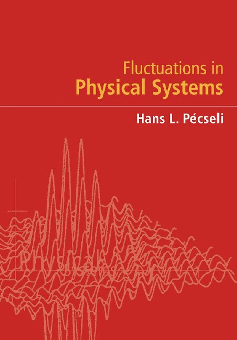 Fluctuations Physical Systems