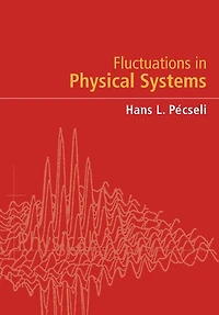 Fluctuations Physical Systems