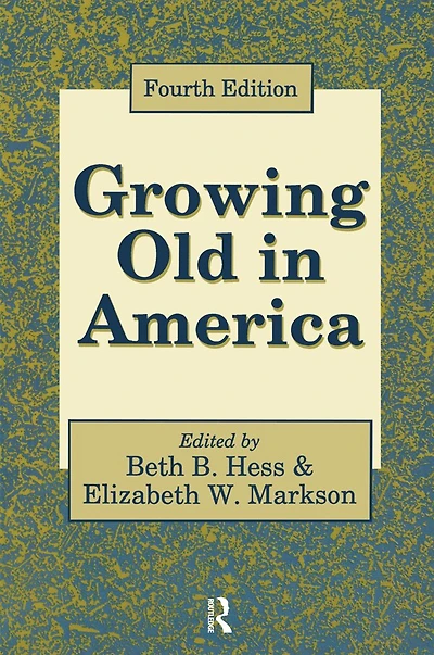 Growing Old America: New Perspectives On Age