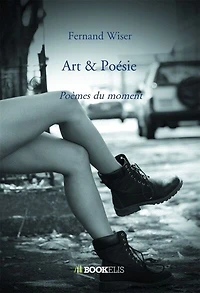 Art & Poésie: Poèmes du moment