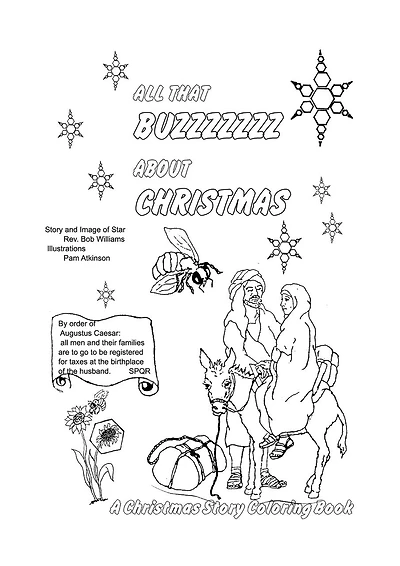 All That Buzzz About Christmas: A Christmas Story Coloring Book