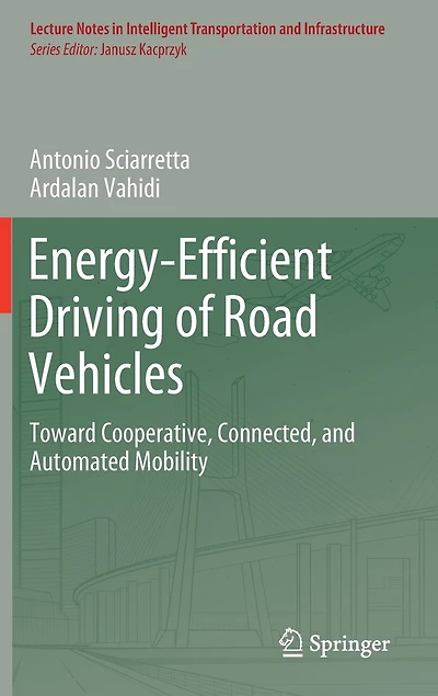Energy-Efficient Driving of Road Vehicles: Toward Cooperative, Connected
