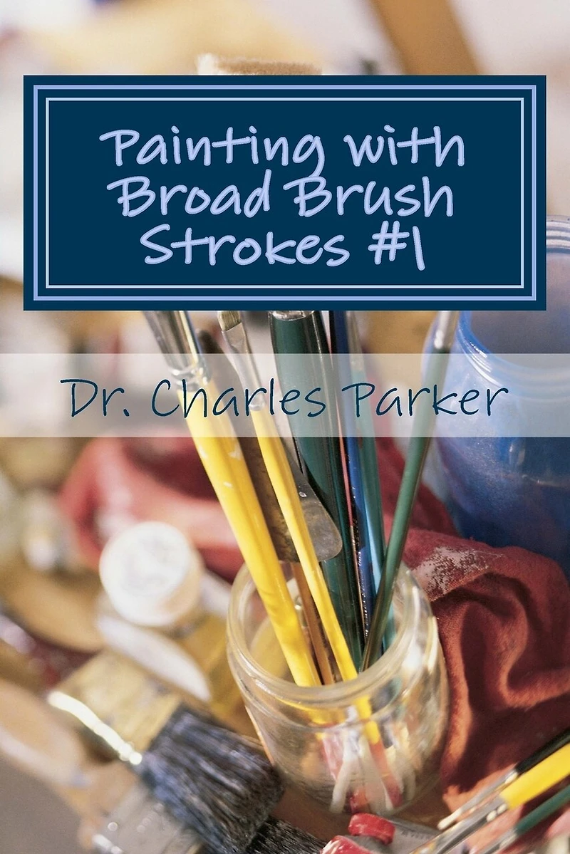 Painting with Broad Brush Strokes #1: New Testament Sections