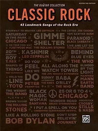 The Guitar Collection - Classic Rock: 43 Landmark Songs Of The Rock Era (guitar Tab)