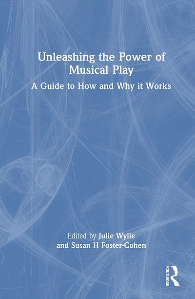 Unleashing the Power of Musical Play: A Guide to How and Why it Works