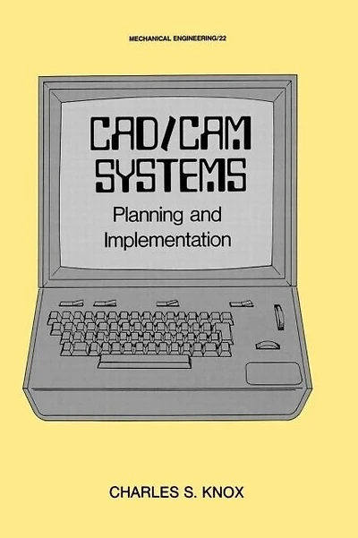 Cad/CAM Systems Planning and Implementation