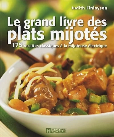 GRAND LIVRE DES PLATS MIJOTES
