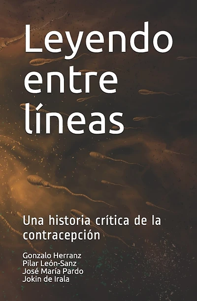 Leyendo entre líneas: Una historia crítica de la contracepción