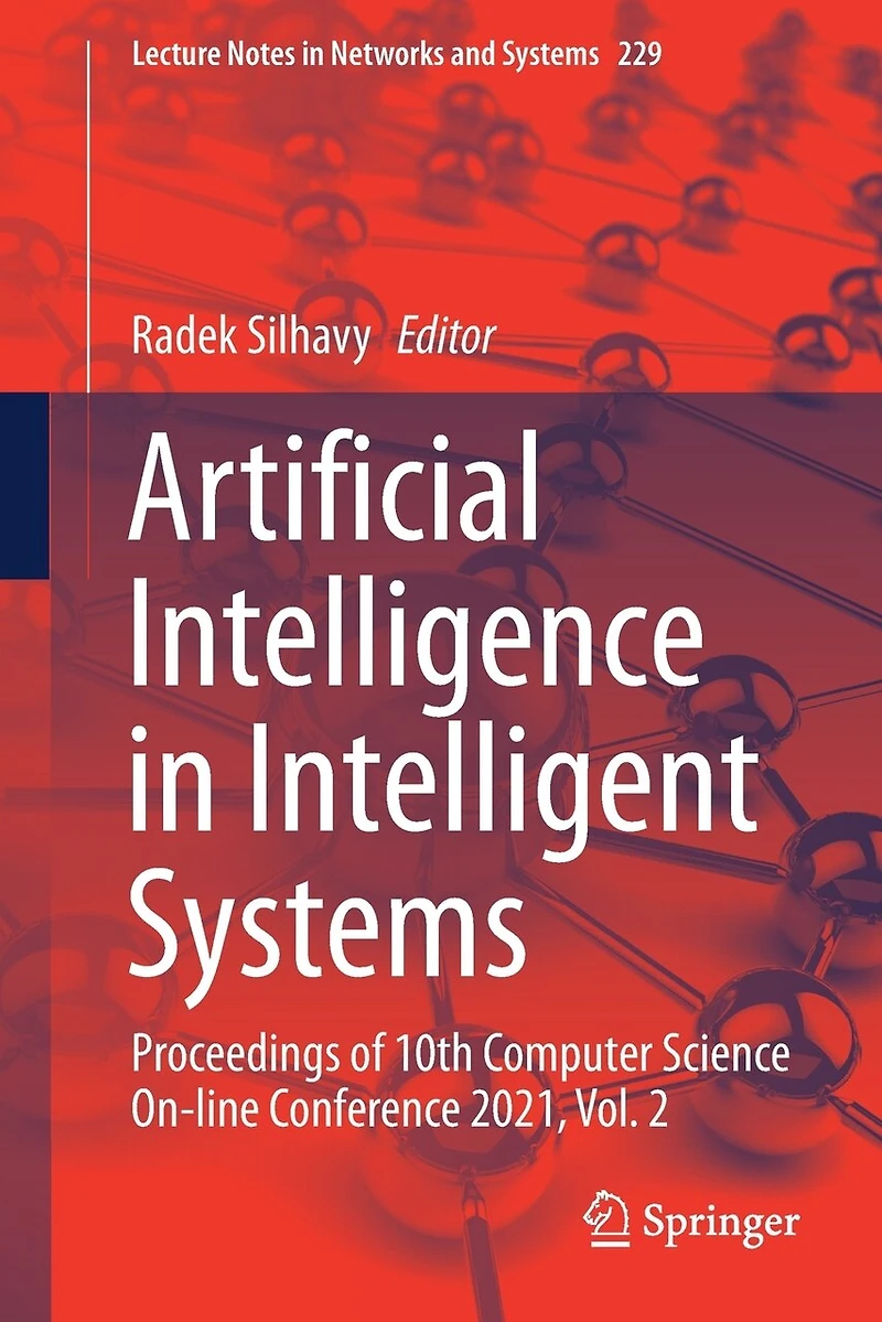 Artificial Intelligence Intelligent Systems: Proceedings of 10th Computer Science On-line Conference 2021, Vol. 2