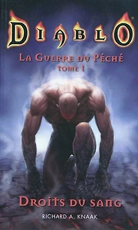 DIABLO, LA GUERRE DU PÉCHÉ T.01 : DROIT DU SANG