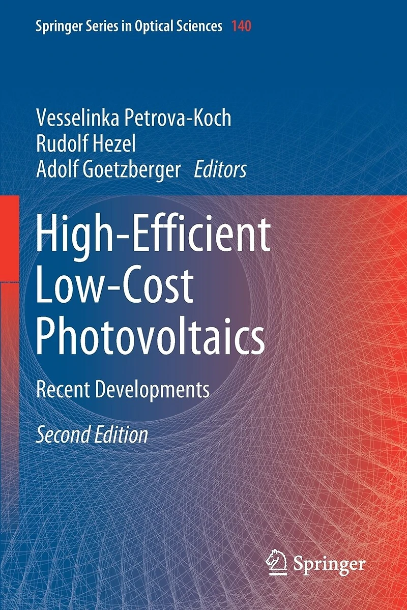 High-Efficient Low-Cost Photovoltaics: Recent Developments