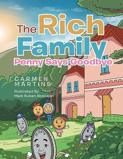 The Rich Family Penny Says Goodbye