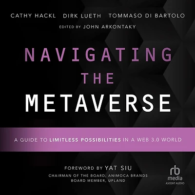 Navigating the Metaverse: a Guide to Limitless Possibilities Web 3.0 World