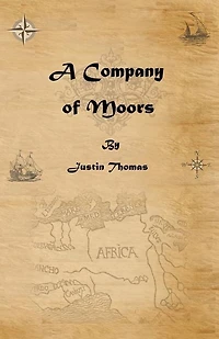 A Company of Moors