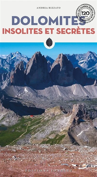 Dolomites insolites et secrètes
