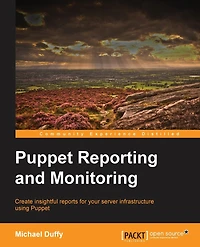 Puppet Reporting and Monitoring