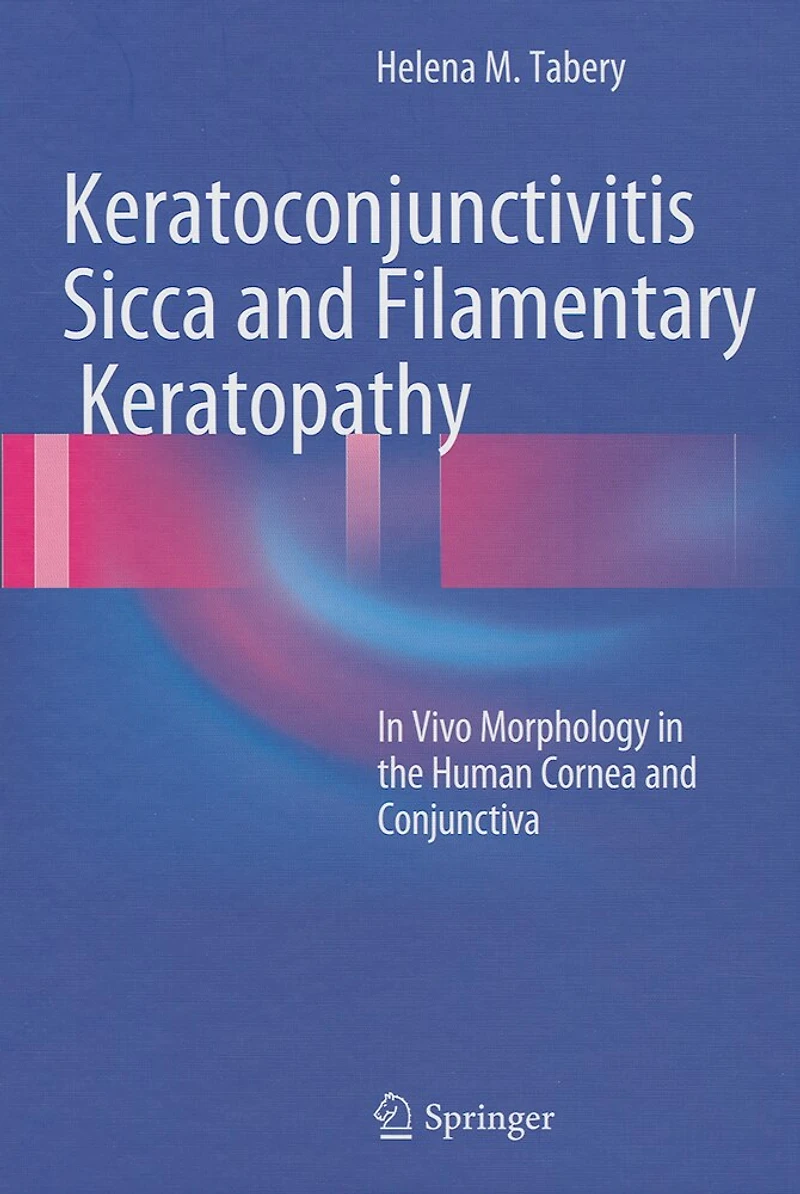 Keratoconjunctivitis Sicca and Filamentary Keratopathy: Vivo Morphology the Human Cornea Conjunctiva